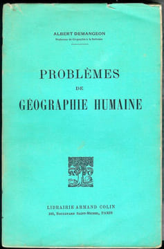 Problèmes de Géographie Humaine.. DEMANGEON (Albert).