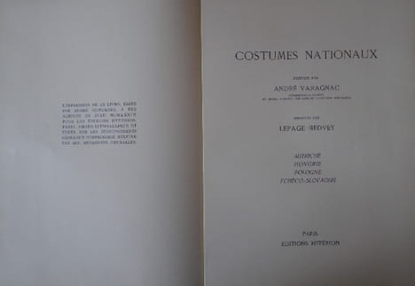 Costumes Nationaux. Autriche - Hongrie - Pologne - Tchécoslovaquie.. [LEPAGE-MEDVEY (E.)] - VARAGNAC (André).