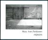 Mary Ann Parkinson - Espaces.. [Photographie] - PARKINSON (Mary Ann).