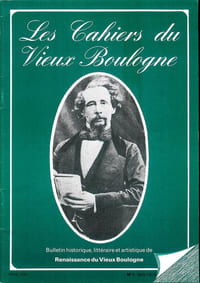 Les Cahiers du Vieux Boulogne (sur mer).Bulletin historique, littéraire et artistique de Renaissance du Vieux Boulogne.N°1 à N°7.