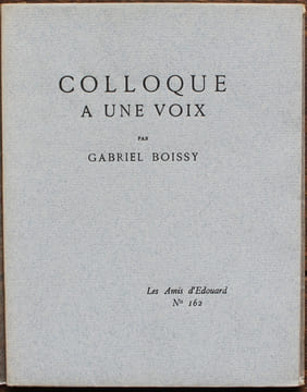 Colloque à une voix.. [Exemplaire de Francis de MIOMANDRE] - BOISSY (Gabriel).