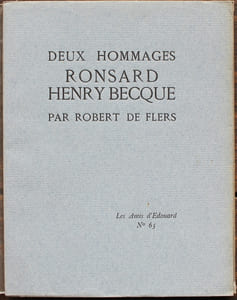 Deux hommages - Ronsard - Henry Becque.