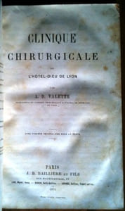 Clinique Chirurgicale de l'Hôtel-Dieu de Lyon.