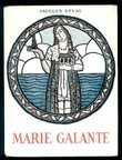 Marie Galante.. [EDELMANN (C.-A.)] - DEVAL (Jacques).