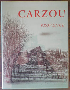 CARZOU. Provence. Introduction de Pierre Cabanne.