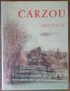 CARZOU. Provence. Introduction de Pierre Cabanne.. [CARZOU] - VERDET (André). 