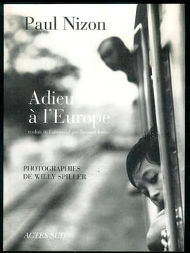 Adieu à l'Europe.. [SPILLER (Willy)] - NIZON (Paul).