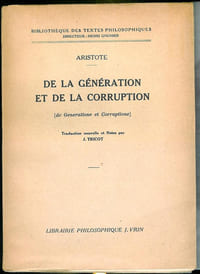 De la génération et de la corruption. [de Generatione et Corruptionne].