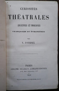 Curiosités théatrales anciennes et modernes françaises et étrangères.