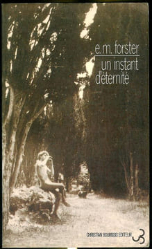 Un instant d'éternité et autres nouvelles.. FORSTER (Edgar Morgan).