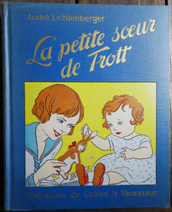 La petite soeur de Trott. Illustrations de Louise Le Vavasseur.