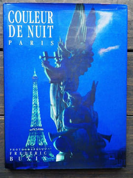Couleur de nuit - Paris.. [Photographie] - BUXIN (Frédéric).