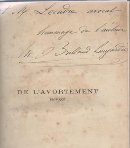 De l'Avortement provoqué considéré au point de vue médical, théologique et médico-légal.
