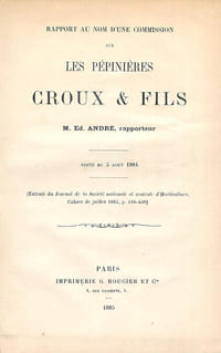 Rapport au nom d'une commission sur les pépinières Croux et Fils - Visite du 5 Août 1884.