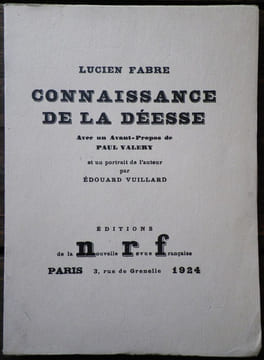 Connaissance de la Déesse - Avec un avant-propos de Paul Valéry.. [VUILLARD (Edouard)] - VALERY (Paul) & FABRE (Lucien).
