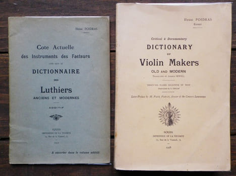 Critical & Documentary Dictionary of Violon Makers old and modern. Joint : Cote Actuelle des Instruments des Facteurs cités dans le Dictionnaire des ...