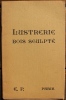 Lustrerie Bois Sculpté.. [Catalogue publicitaire] - Etablissements E. Picot.