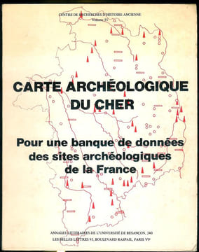 Carte archéologique du Cher.Pour une banque de données des sites archéologiques de la France.. Centre de recherches d'histoire ancienne.