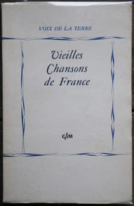 Vieilles Chansons de France.