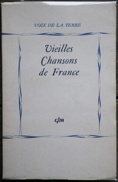 Vieilles Chansons de France.. Chansons.