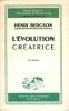 L'évolution créatrice.. BERGSON (Henri).