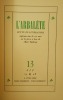 L'Arbalète N°13 - Eté 1948 - Revue de littérature imprimée tous les six mois sur la presse à bras de Marc Barbezat.. [L'Arbalète - BARBEZAT (Marc)] - ...