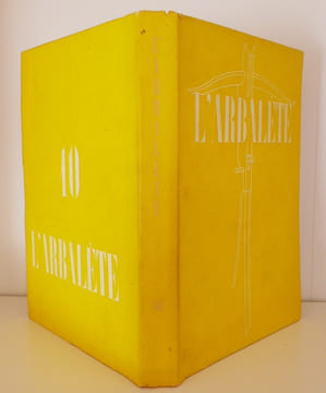 L'Arbalète N°10 - Printemps 1945 - Revue de littérature imprimée tous les six mois sur la presse à bras de Marc Barbezat.. [L'Arbalète - BARBEZAT ...