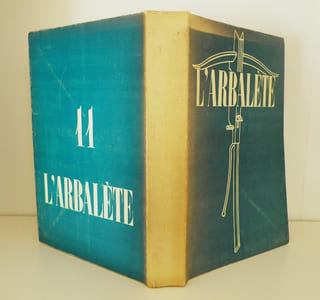 L'Arbalète N°11 - Eté 1946 - Revue de littérature imprimée tous les six mois sur la presse à bras de Marc Barbezat.