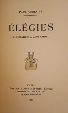 Poésies de Paul Verlaine. Elégies. Illustrations de André Cahard.. [CAHARD (André)] - VERLAINE (Paul).