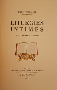 Poésies de Paul Verlaine. Liturgies intimes. Illustrations de G. Assire.