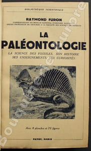 La paléontologie. La science des fossiles, son histoire, ses enseignements, ses curiosités.