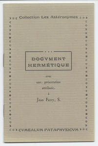 Document hermétique avec une présentation attribuée à Jean Ferry, S.