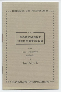 Document hermétique avec une présentation attribuée à Jean Ferry, S.. [Collège de 'Pataphysique] - FERRY (Jean).