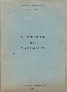 Ethnologie des Maramouts.