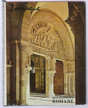 Bourgogne Romane. . BAUDRY (Jean) - BARBIER (Georges) - DEFARGES (Dom Benigne) - GAUDILLIERE (Abbé André) - GRIVOT (Abbé Denis) - JEAN-NESMY (Dom ...