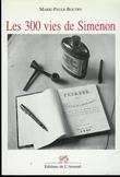 Les 300 vies de Simenon.. [SIMENON (Georges)] - BOUTRY (Marie-Paule).