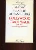 Hollywood cake-walk (1930-1932). Autant-Lara (Claude)