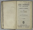 Les Vosges et l'Alsace, guide du touriste, édité sous le patronage du Club vosgien...  [2 volumes]. [Alsace ; Vosges] [MÜNDEL, Curt]