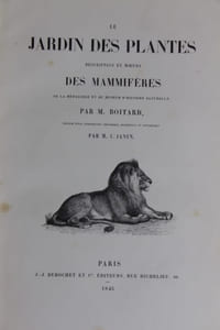 Le jardin des plantes. Description et moeurs des mammifères de la ménagerie et du Muséum d'histoire naturelle