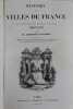 Histoire des villes de France. GUILBERT Aristide