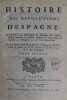 Histoire des révolutions d’Espagne, depuis la destruction de l’empire des Goths, jusqu’à l’entière et parfaite réunion des Royaumes de Castille et d ...