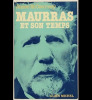 Maurras et son temps. Mc Cearney James Mc