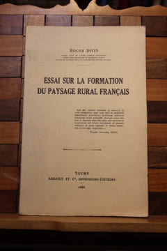 Essai sur la formation du paysage rural français. DION, Roger