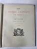 Les anciens Châteaux de France. La Touraine : Amboise, Chenonceau, Ussé. [Châteaux ; Touraine]