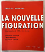 La Nouvelle figuration. Une histoire, de 1953 à nos jours par Chalumeau, Jean-Luc  - Image 1