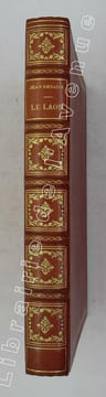 Le Laos. Dieux. Bonzes et Montagnes, par Jean-Renaud. Documentation de Pierre Deloncle. Couverture en couleurs de Ch. Fouqueray. [Laos ; Indochine ...