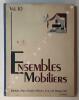 Ensembles mobiliers Vol. 10. [Décoration intérieure - Meubles - France -1950] BRETON, Paul ; FRESSINET, Jean