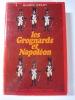 Les grognards et Napoléon. Choury, Maurice