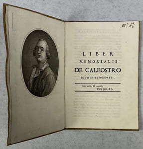 Liber memorialis de Caleostro quum esset Roboreti. [LIVRE DES FAITS MÉMORABLES QUAND IL VIVAIT À ROVEREDO), AUSSI APPELÉ L’ÉVANGILE DE CAGLIOSTRO]