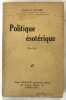 Politique ésotérique. [ésotérisme] AUVARD, Alfred, Dr.